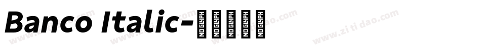 Banco Italic字体转换